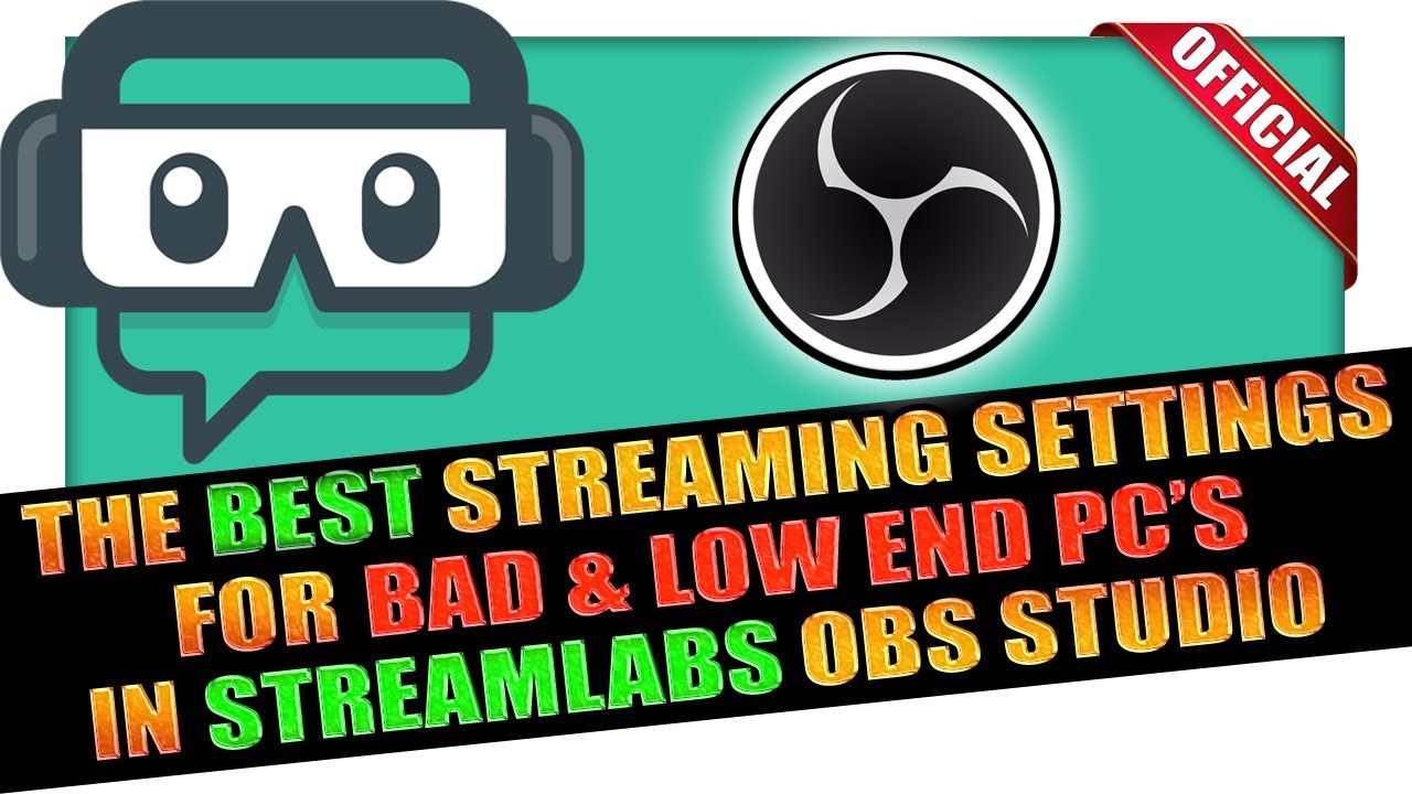 Best Streamlabs OBS Stream Settings For Low End PC ✔️ EXPLAINED ✔️ UPDATED 2020 IN DESCRIPTION 👇