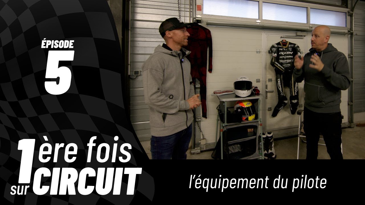 EP 05 : l'équipement du pilote | 1ère fois sur circuit | LE GUIDE ULTIME