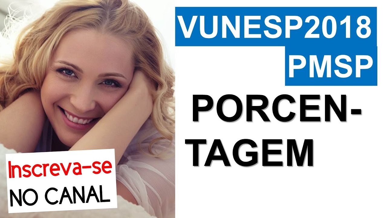 Concurso PM SP Soldado 2018 | Prova de Matemática | Vunesp |PORCENTAGEM | Prova PMSP 2018 Questão 23