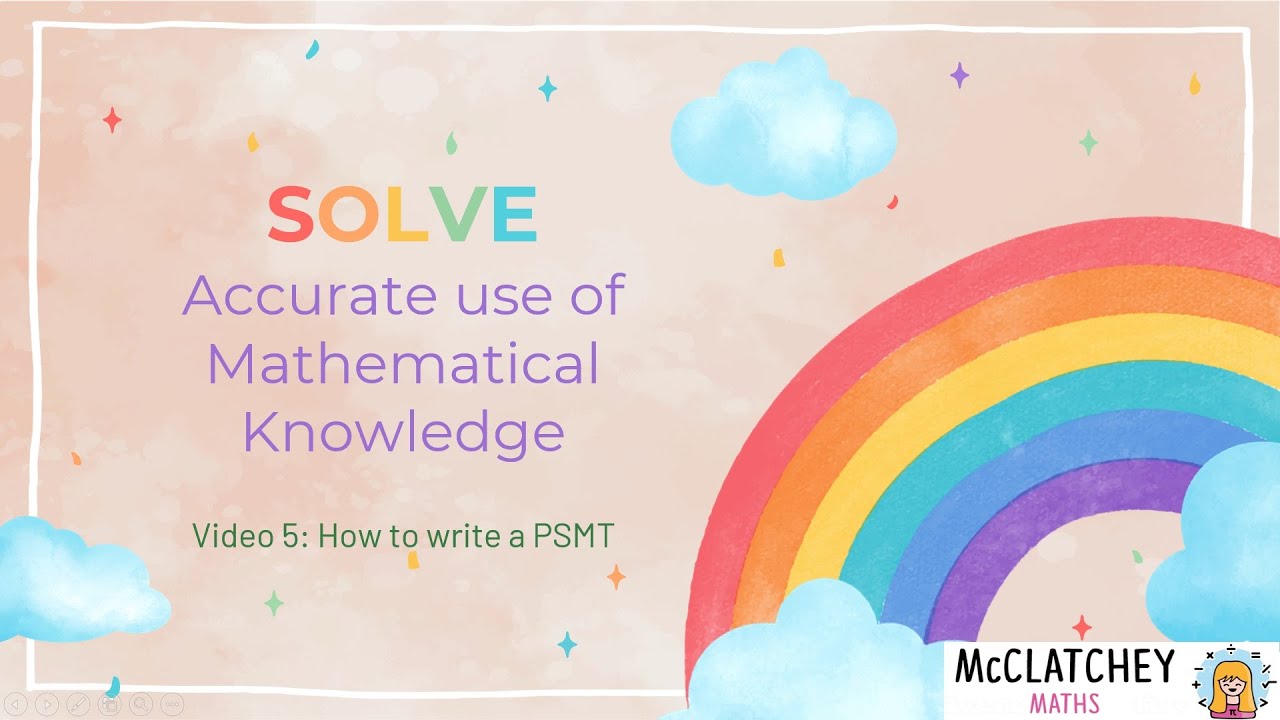 Video 5: Accurate use of mathematical knowledge