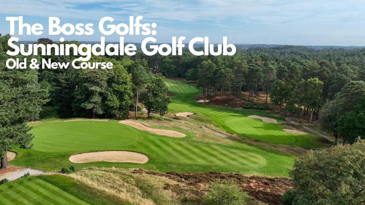TheBossGolfs: Sunningdale Golf Club - England (Day 1)