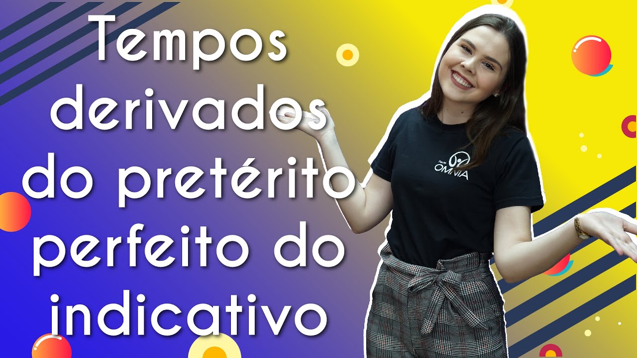 Tempos derivados do pretérito perfeito do indicativo - Brasil Escola