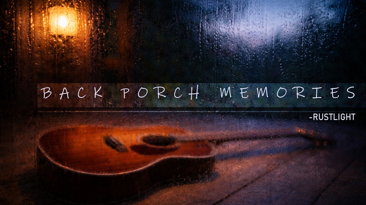 BLACK PORCH MEMORIES || RUSTLIGHT