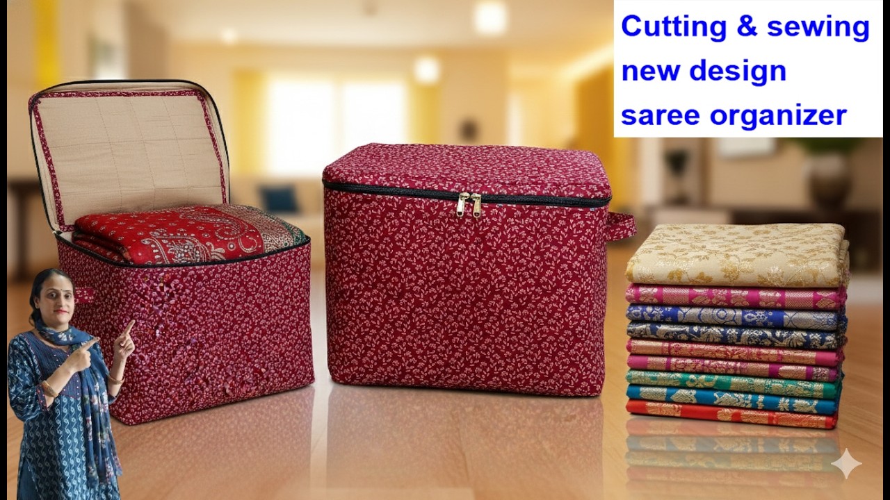 New design saree organizer cutting & sewing / sewing cloth organizer/ saree storage bag making