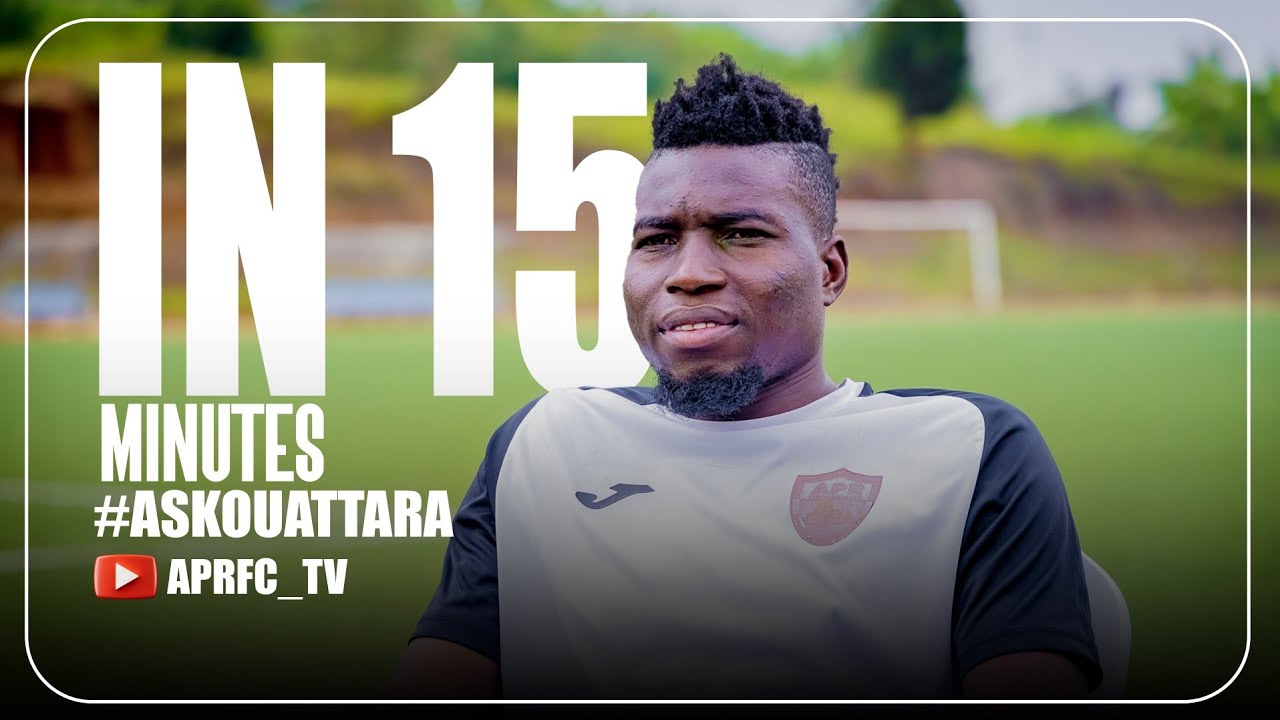 IKIGANIRO NA OUATTARA | UBUZIMA BWO MURI APR FC | IBYO AKUNDA MU RWANDA | INDIRIMBO AKUNDA 