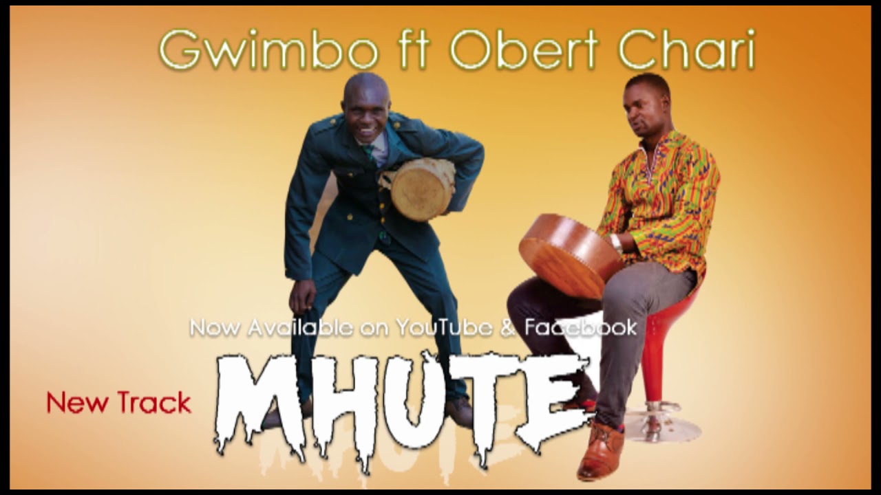 Mhute - Gwimbo ft Obert Chari 2021