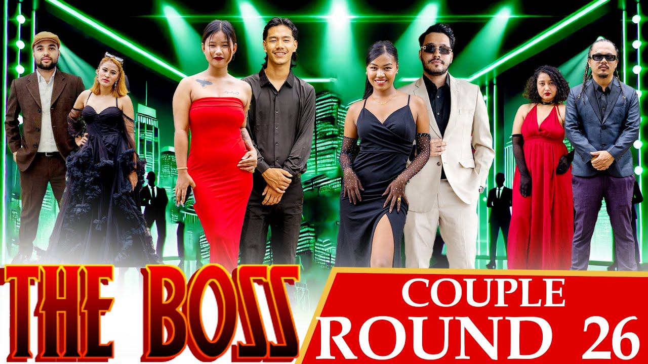 THE BOSS || COUPLES ROUND 26