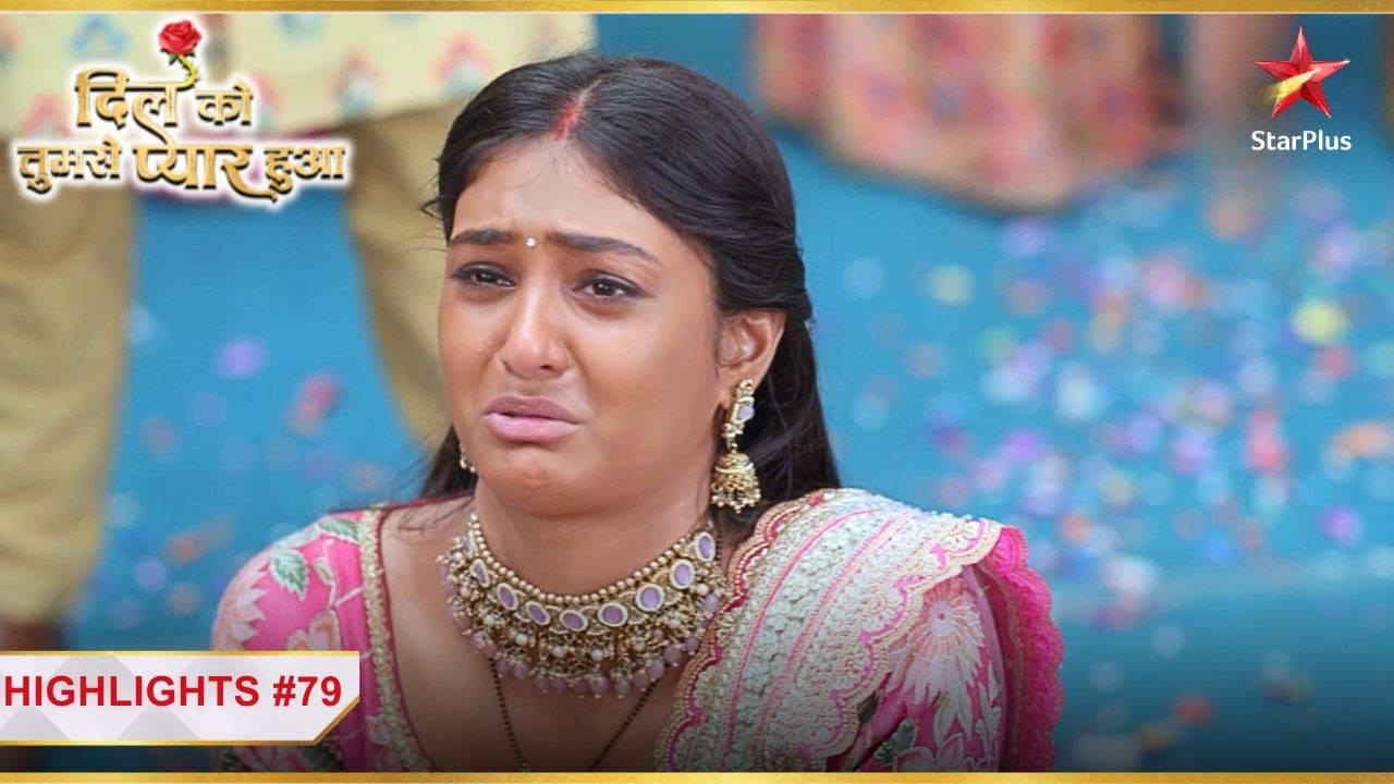 Deepika ke khilaaf hui साज़िश! | Ep.79 | Highlights | Dil Ko Tumse Pyaar Hua | Mon-Sun | 7PM