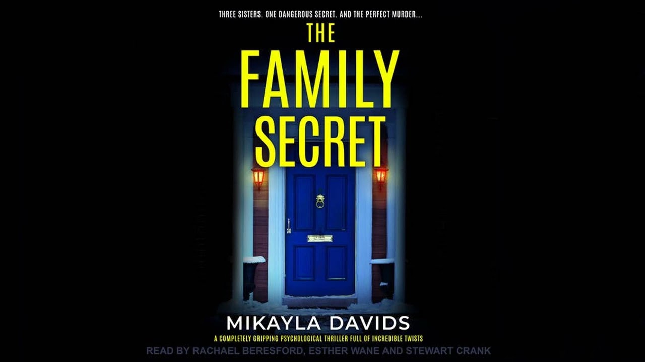The Family Secret By Mikayla Davids | Audiobook Mystery, Thriller & Suspense Full