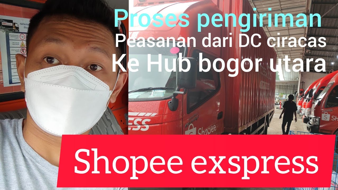 shopee express||proses pengiriman dari DC ke Hub|| otw bogor utara
