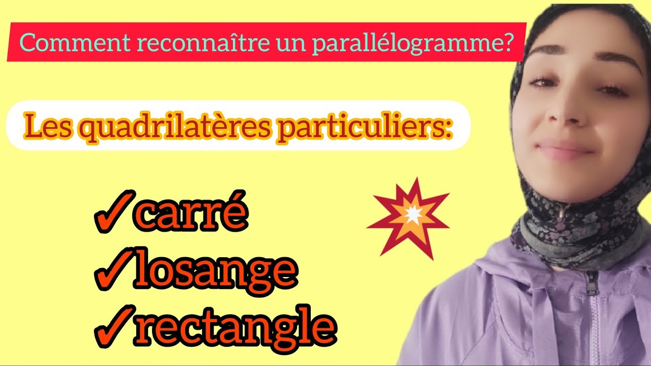 parallélogramme/ quadrilatères particuliers
