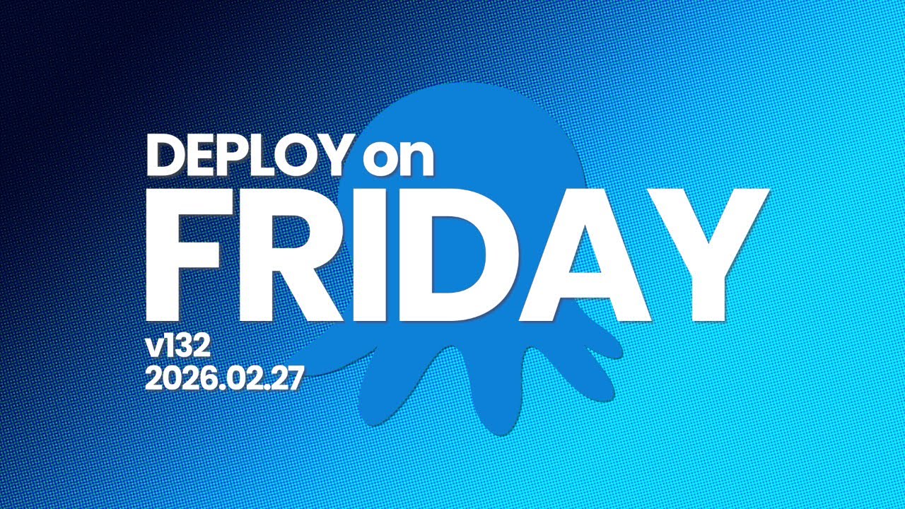 Deploy on Friday, Ep. 132