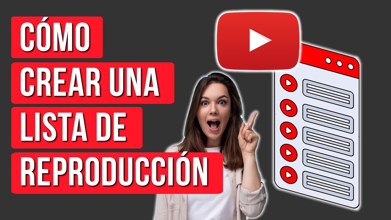 Como Crear una Lista de Reproduccion en Youtube 2026