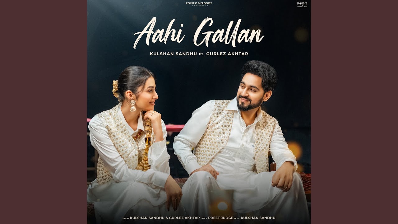 Aahi Gallan