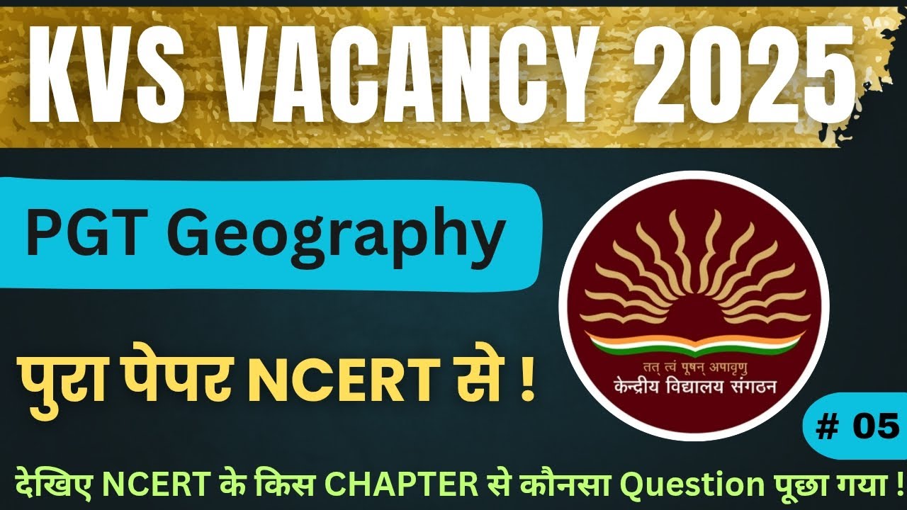 KVS PGT GEOGRAPHY 2022 | KVS Paper Solution I Part - 05