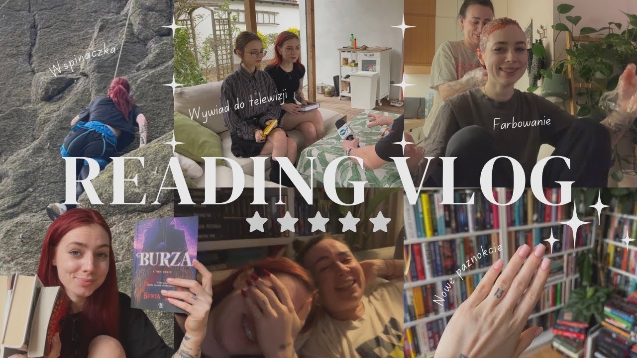 Burza, wspinanie, dużo śmiech&oacute;w i relaks 📖📚 READING VLOG