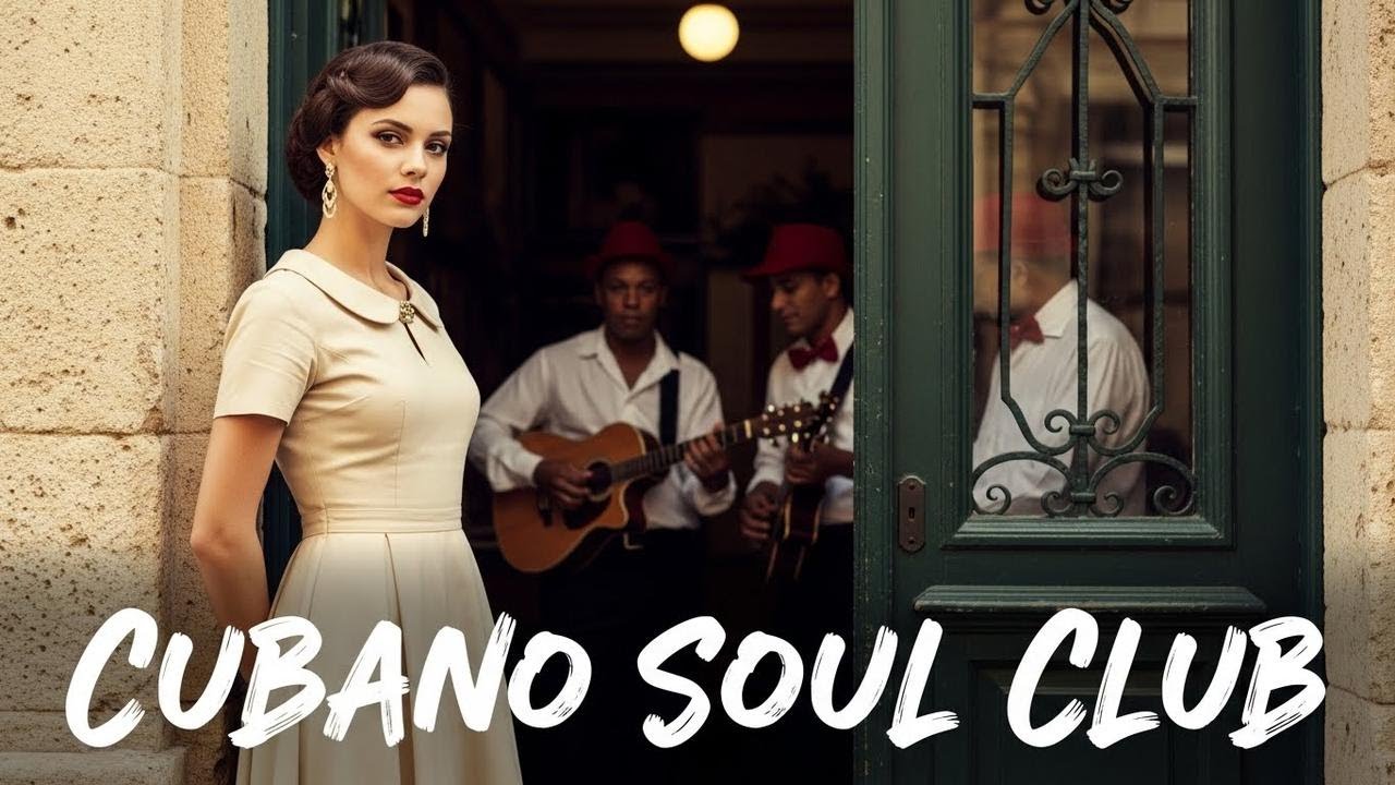 Son Cubano Playlist 🌙 Timeless Latin Jazz Love from Havana Vol.92