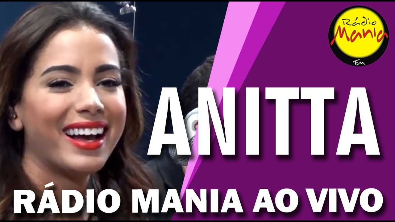 🔴 Radio Mania - Anitta - Música de Amor