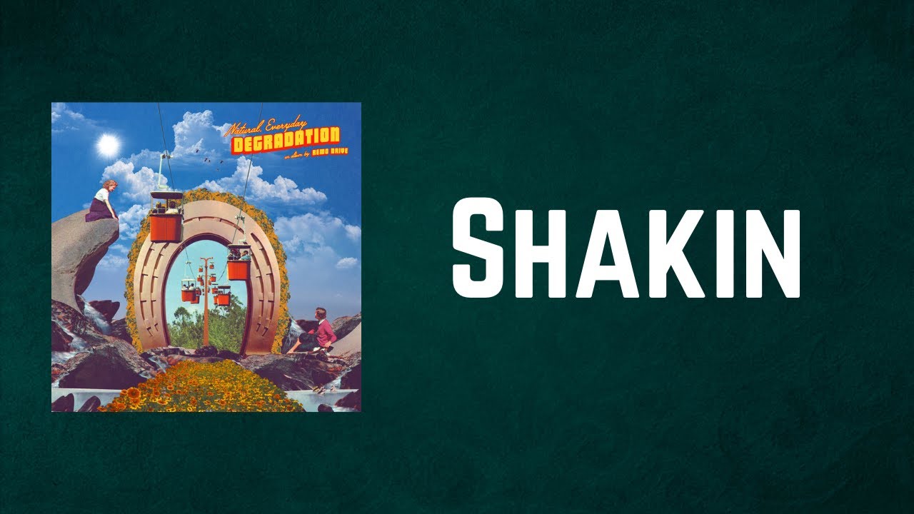 Remo Drive - Shakin (Lyrics)