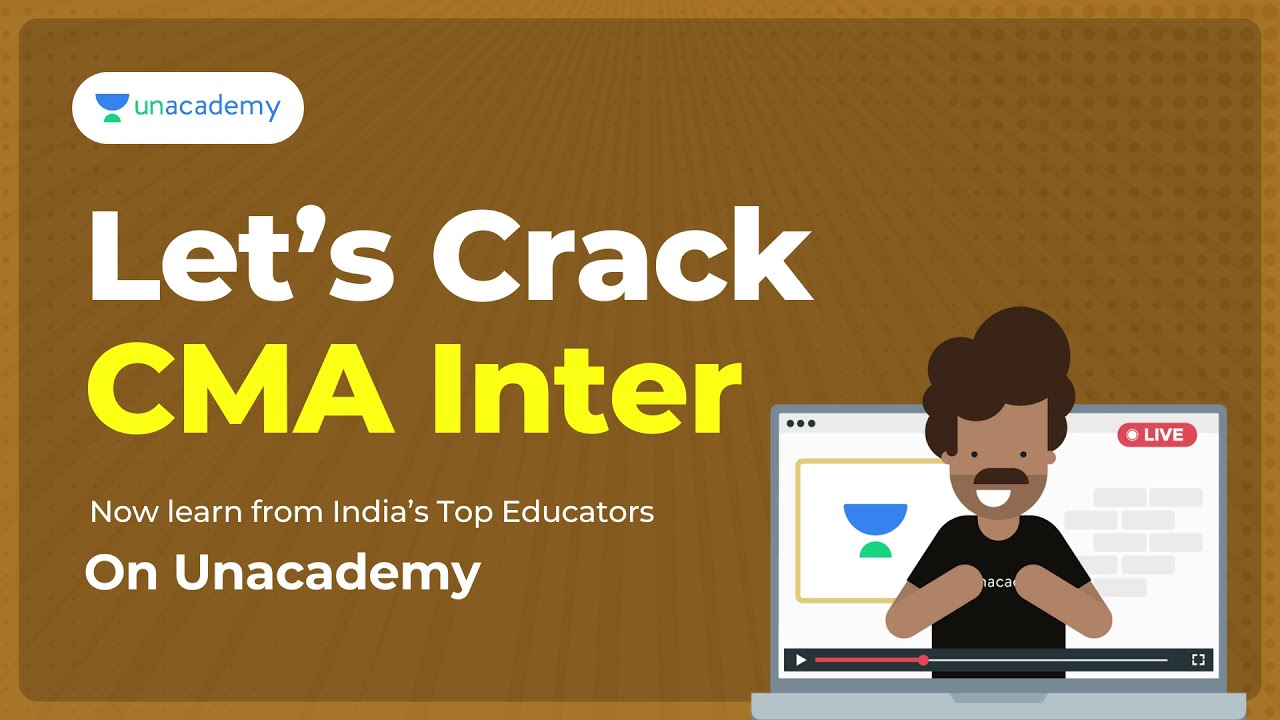 CMA Inter | Now Live on Unacademy | Crack it with India's Top Educators