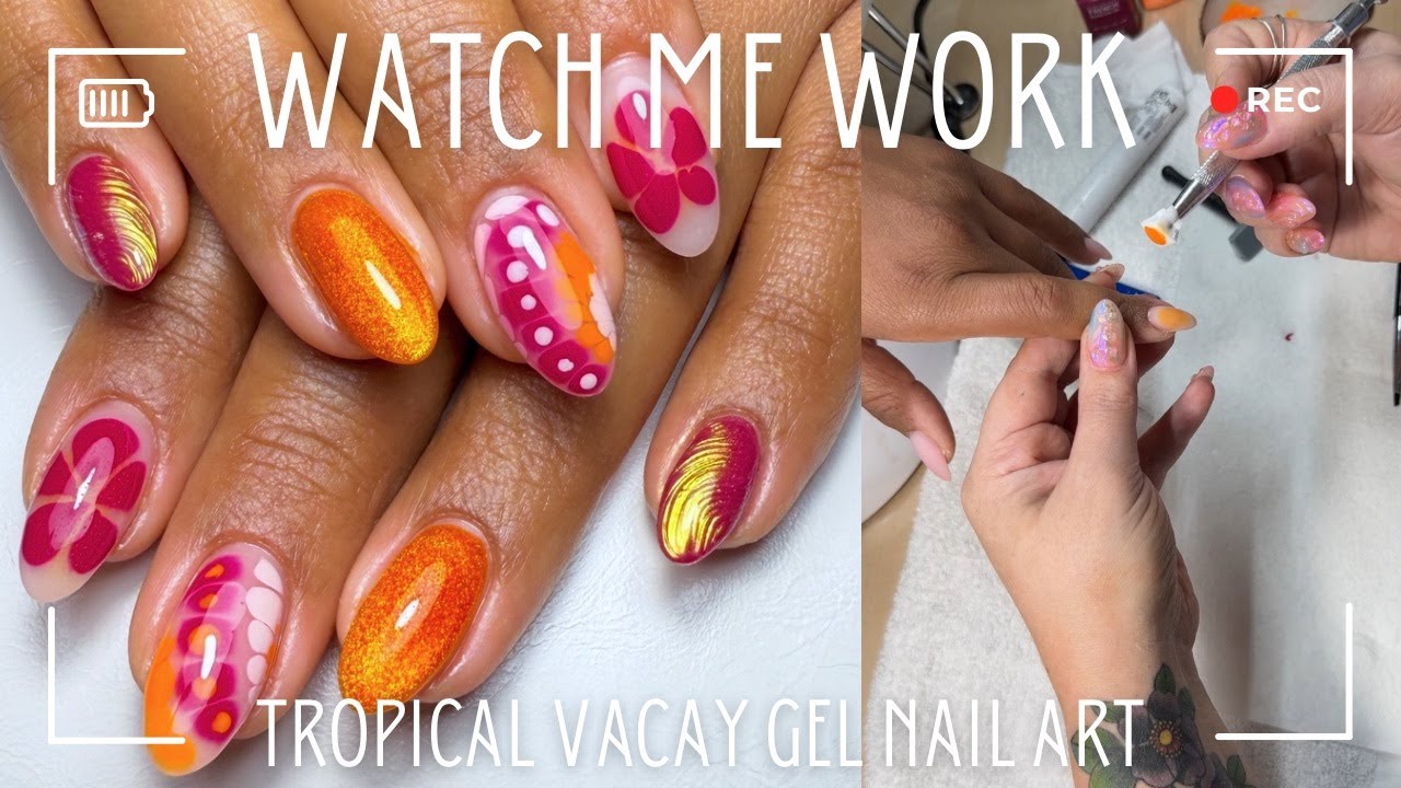 Blooming Gel & Chrome Tropical Vacay  Gel Nails - Watch Me Work