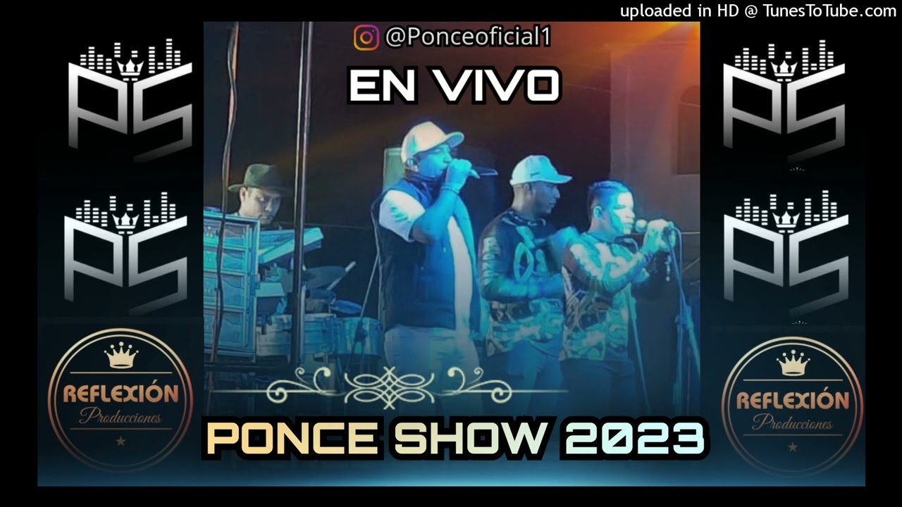 Ponce Show 2023 en vivo ( Producciones Reflexión )