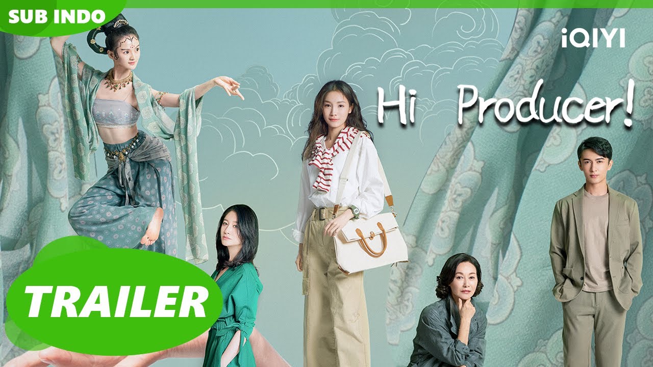 Hi Producer!【INDO SUB】Trailer | iQIYI Indonesia