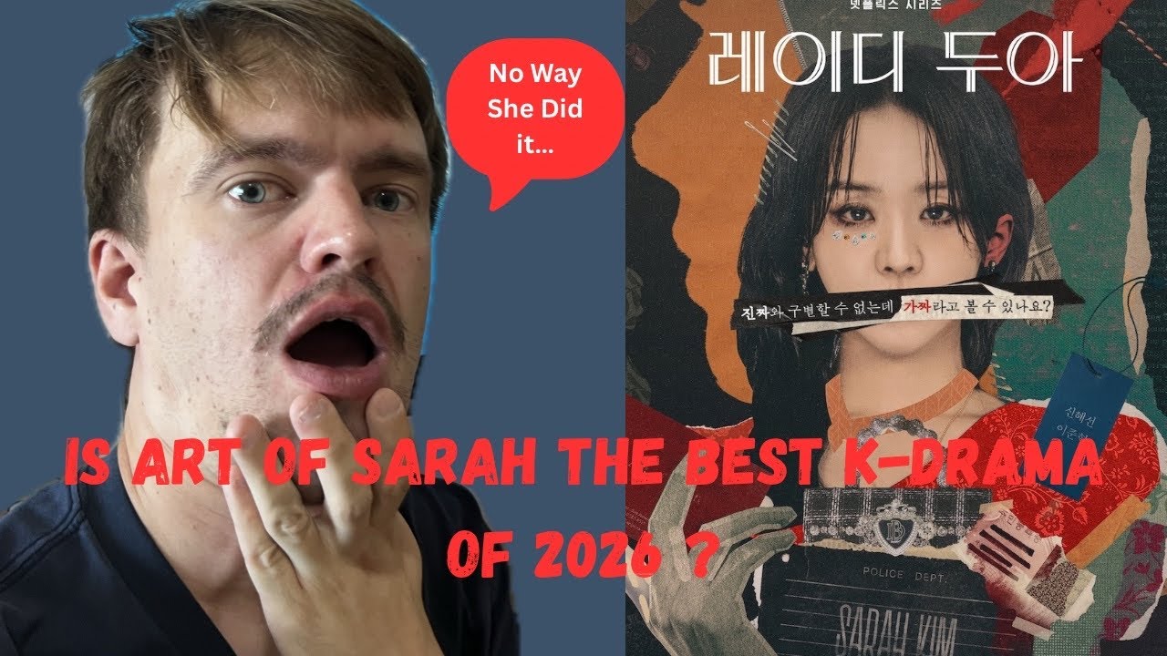 Art Of Sarah the New Viral K-Drama Review. Is it Worth Watching ? 