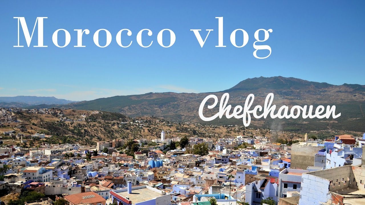 Morocco vlog: Chefchaouen
