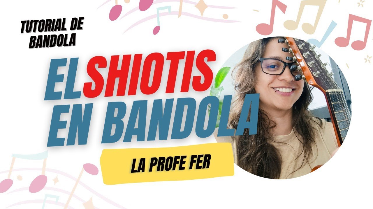 Cómo tocar “Shiotis” en Bandola Andina Colombiana | Tutorial paso a paso.