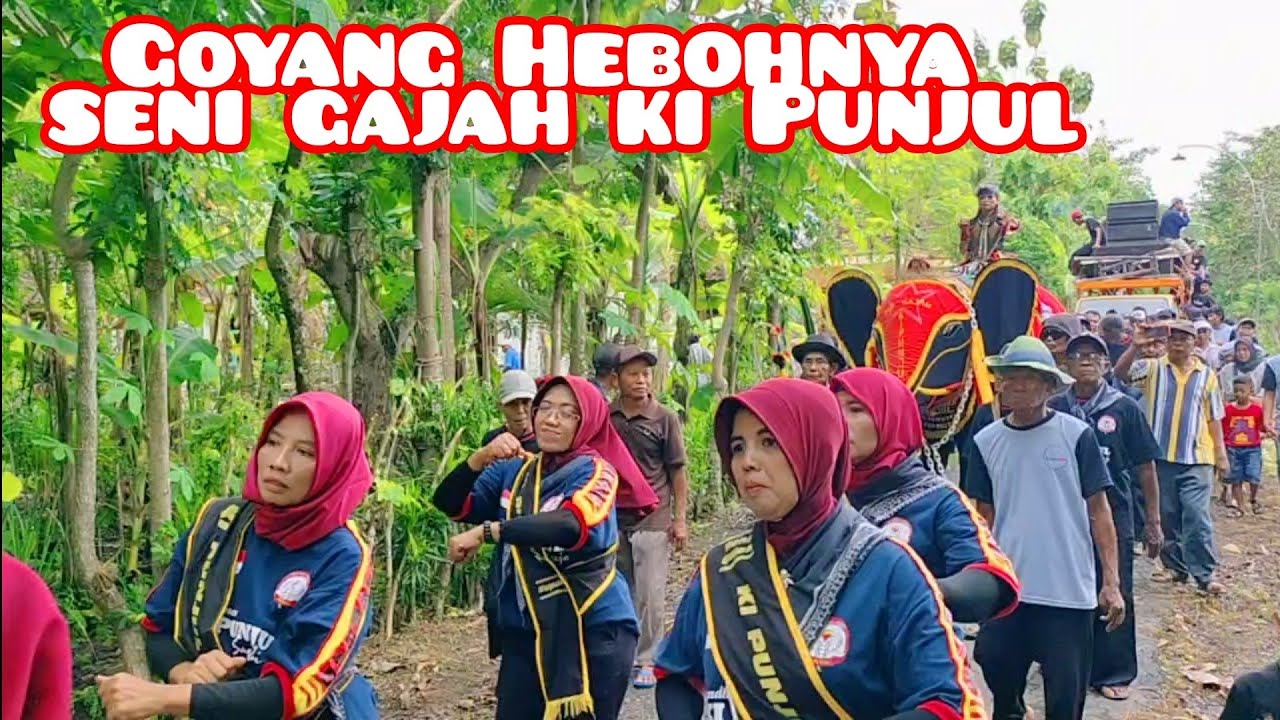 HEBOH GOYANGAN GAJAH KI PUNJUL, REOG PROPERTY 5 THN ANNIVERSARY