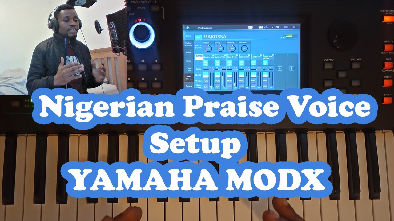 Naija Praise Voice Setup on the Yamaha MODX