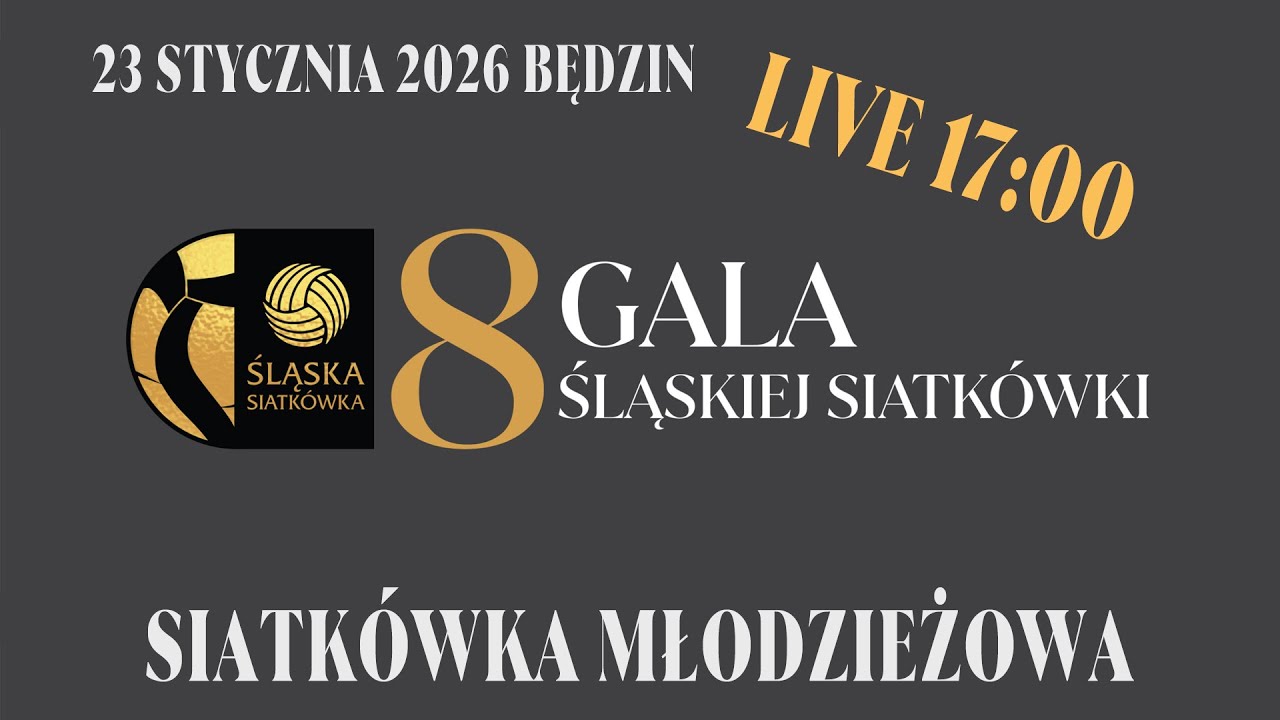 8 Gala Śląskiej Siatk&oacute;wki - gala siatk&oacute;wki młodzieżowej