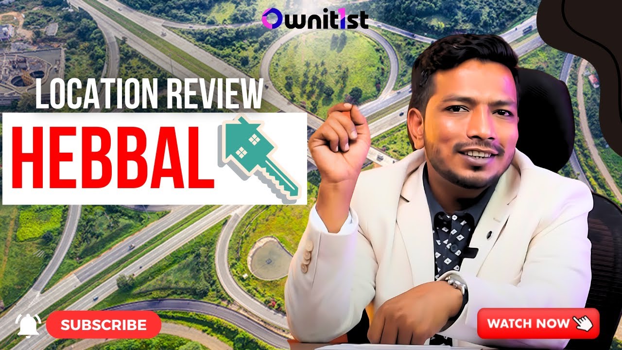 Hebbal, Bangalore -  Review | Locality | Development | Future | Property Prices..