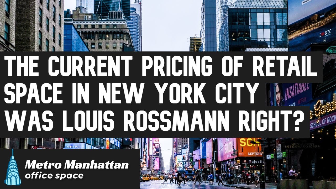 The Current Pricing of Retail Space in NYC - Was Louis Rossmann Right?