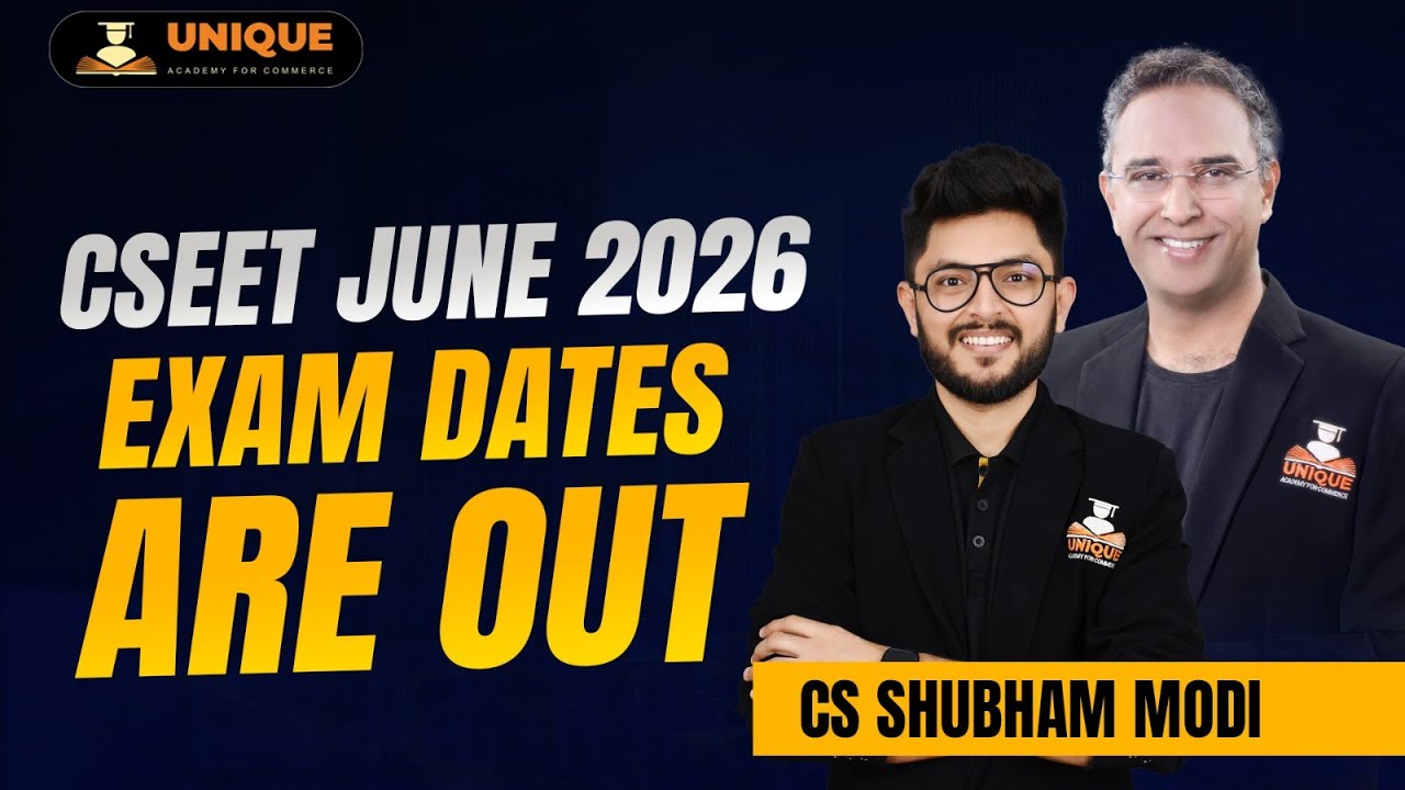 ICSI CSEET June 2026 Exam Dates Are Out | Start Your Preparation Now