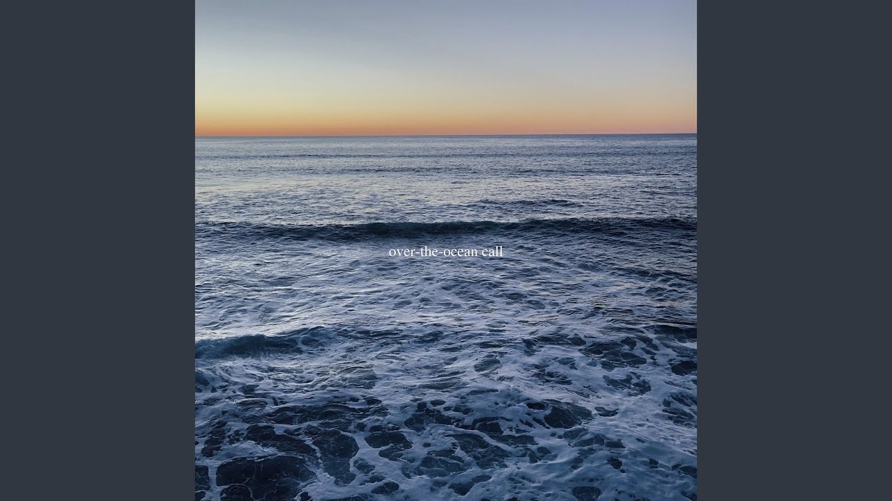 Over-the-Ocean Call