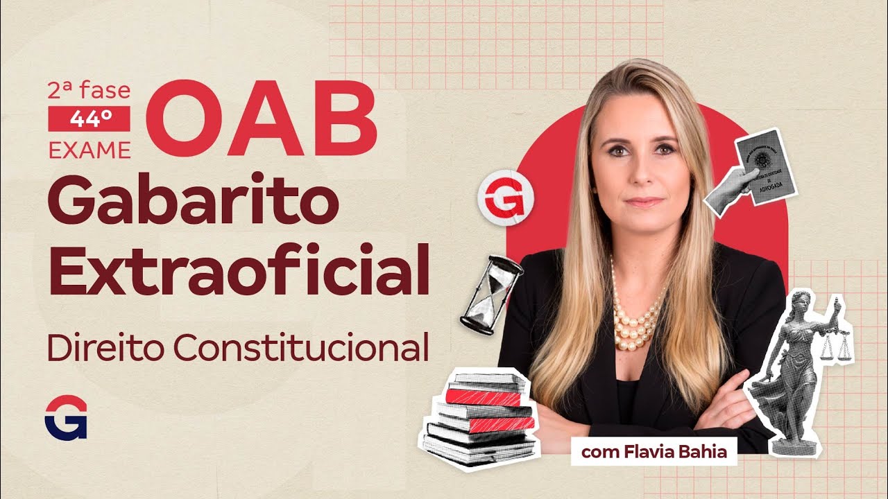 2&ordf; fase do 44&ordm; Exame OAB | Direito Constitucional | Gabarito Extraoficial