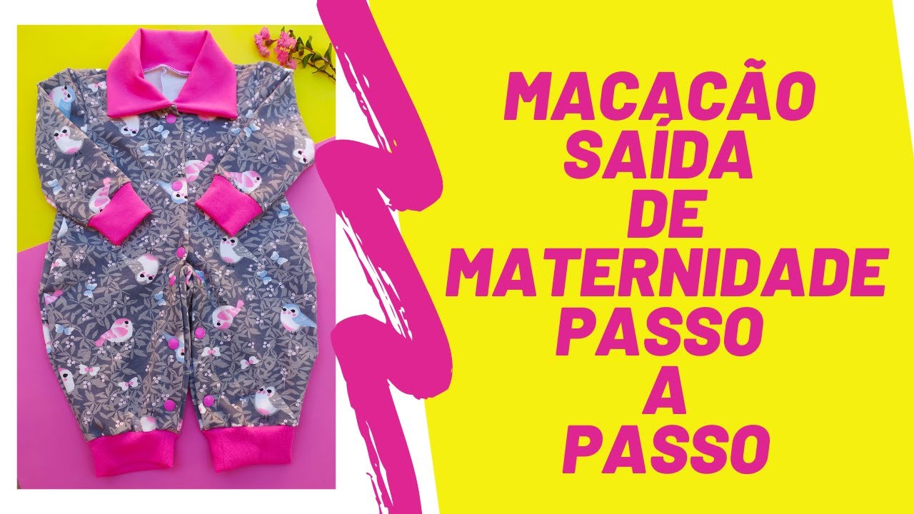 Macacão Saída de Maternidade-Passo a Passo.