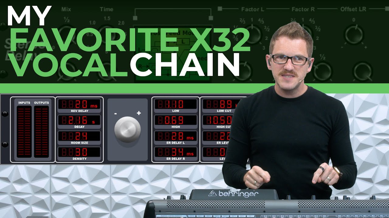 My Favorite Vocal Effects on the Behringer X32 (Vintage Room and Stereo Delay)