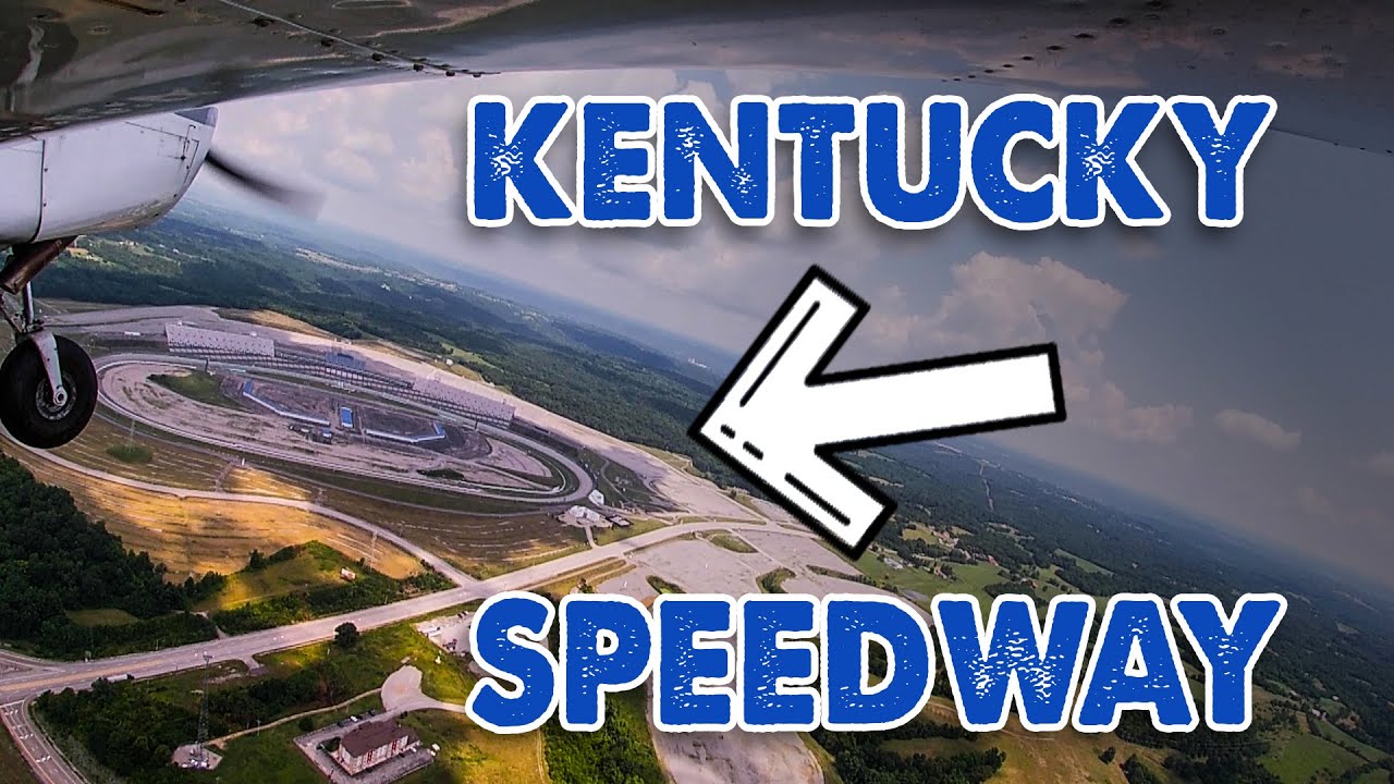 FLYING OVER KENTUCKY SPEEDWAY | VFR TO BOWMAN FIELD | GALLATIN COUNTY AIRPORT | FLIGHT VLOG