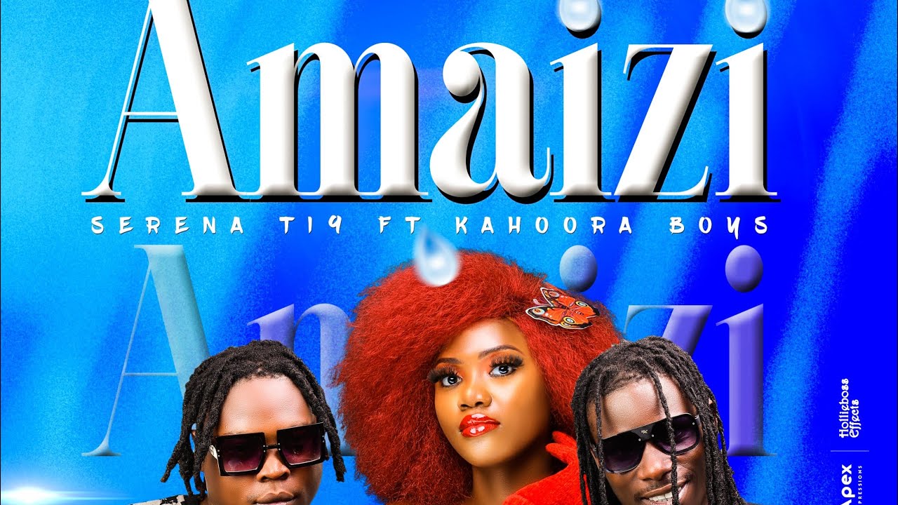Amaizi by Serena Ti9 ft kahoora boys