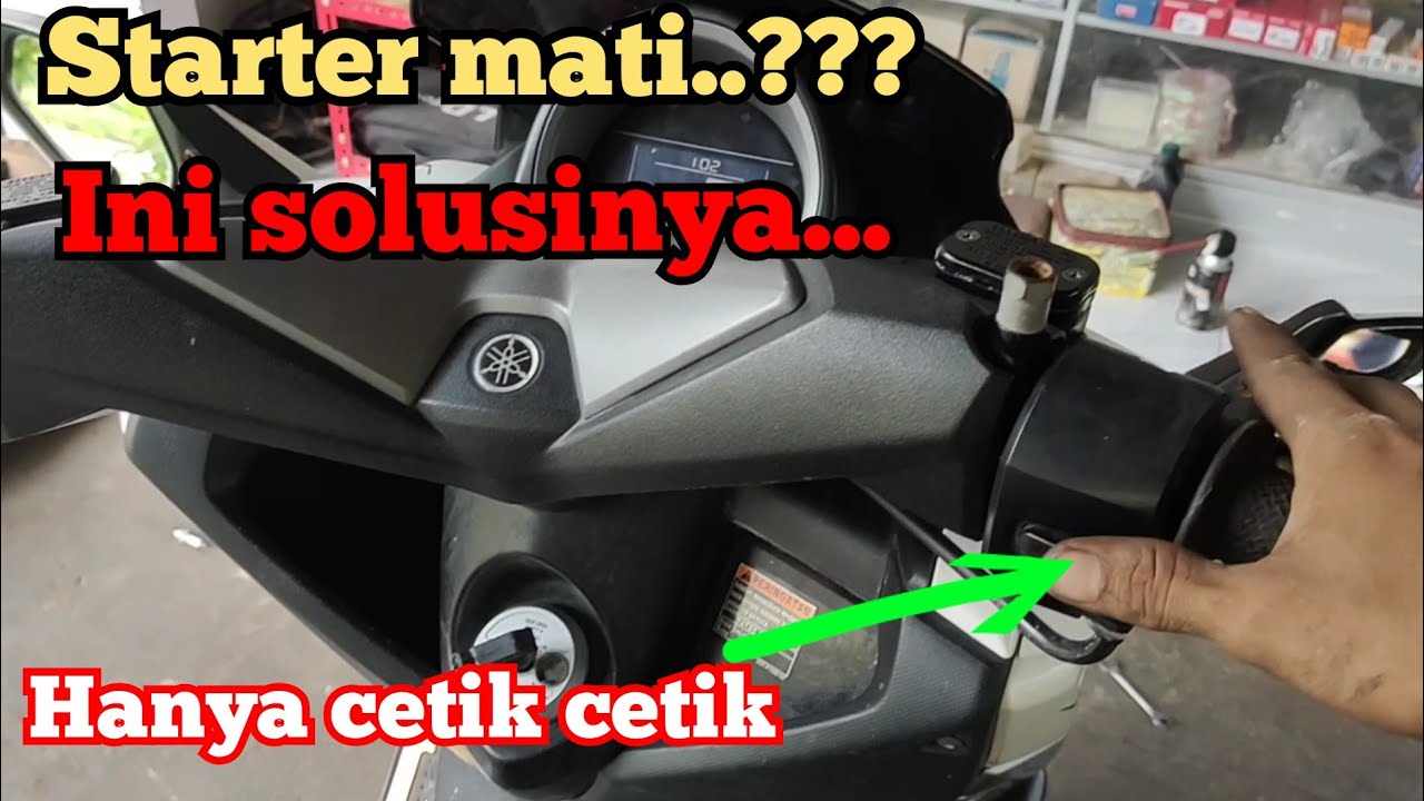 ATASI N MAX STARTER TIDAK NYALA
