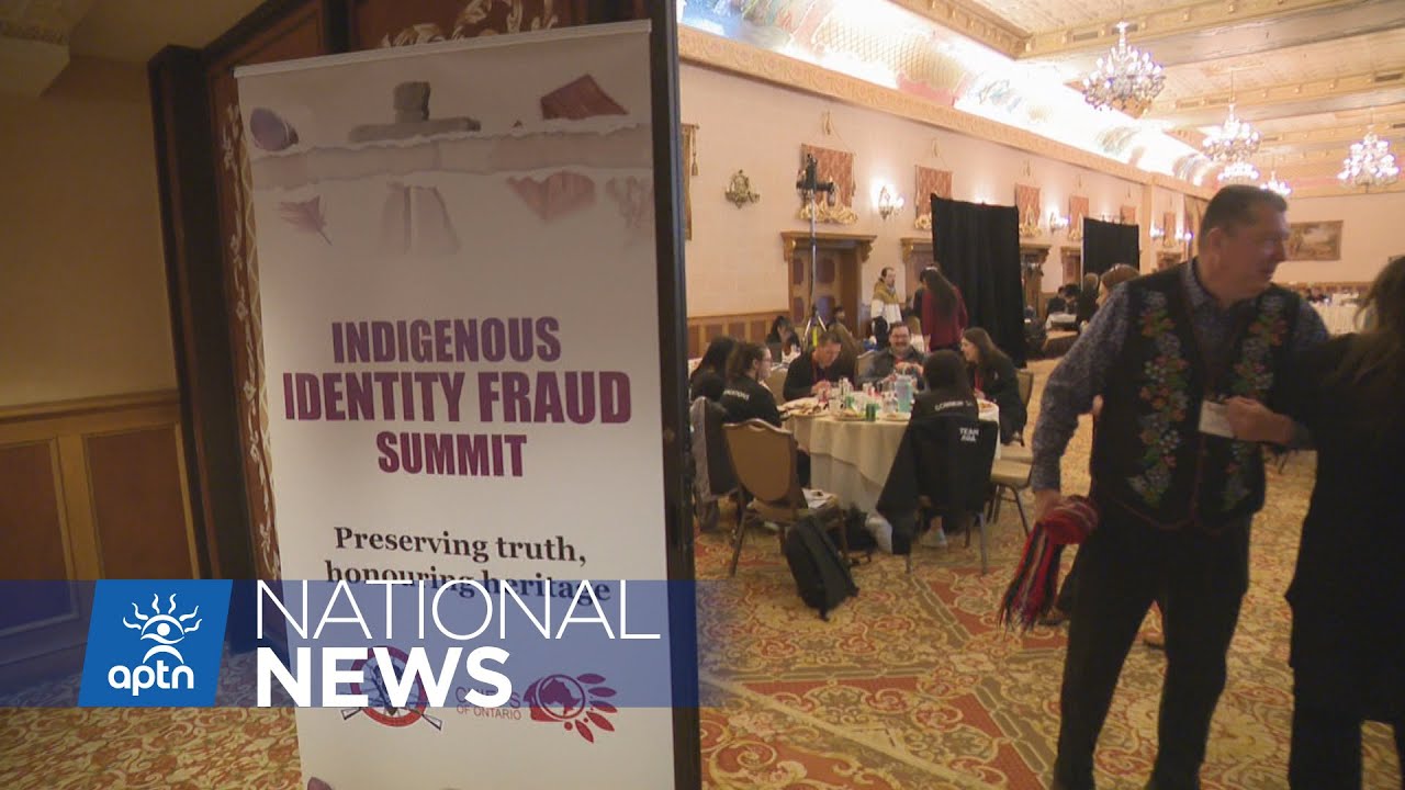 Indigenous leaders pass declaration on Indigenous identity fraud at summit in Winnipeg | APTN News
