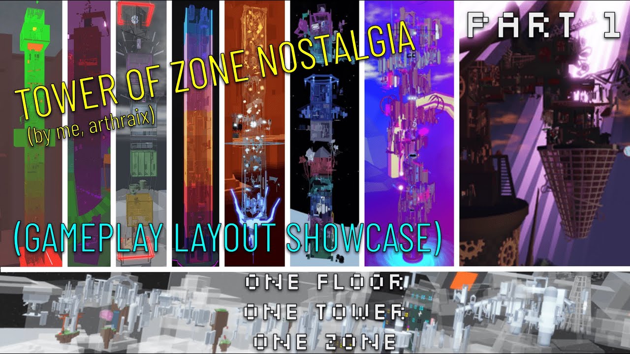 MY SECOND W2F PROJECT - Tower of Zone Nostalgia - PART 1 (Gameplay Showcase)