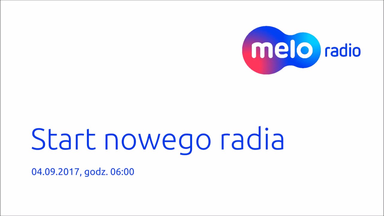Meloradio - pierwsze minuty nadawania (04.09.2017)