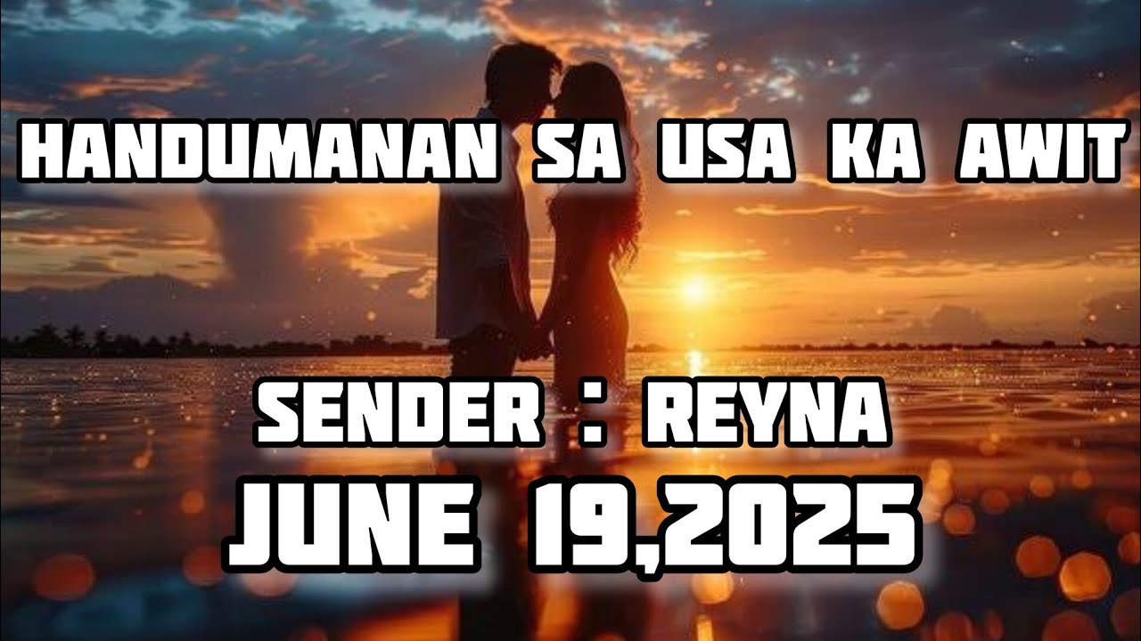 handumanan sa usa ka awit sender Reyna June 19 2025