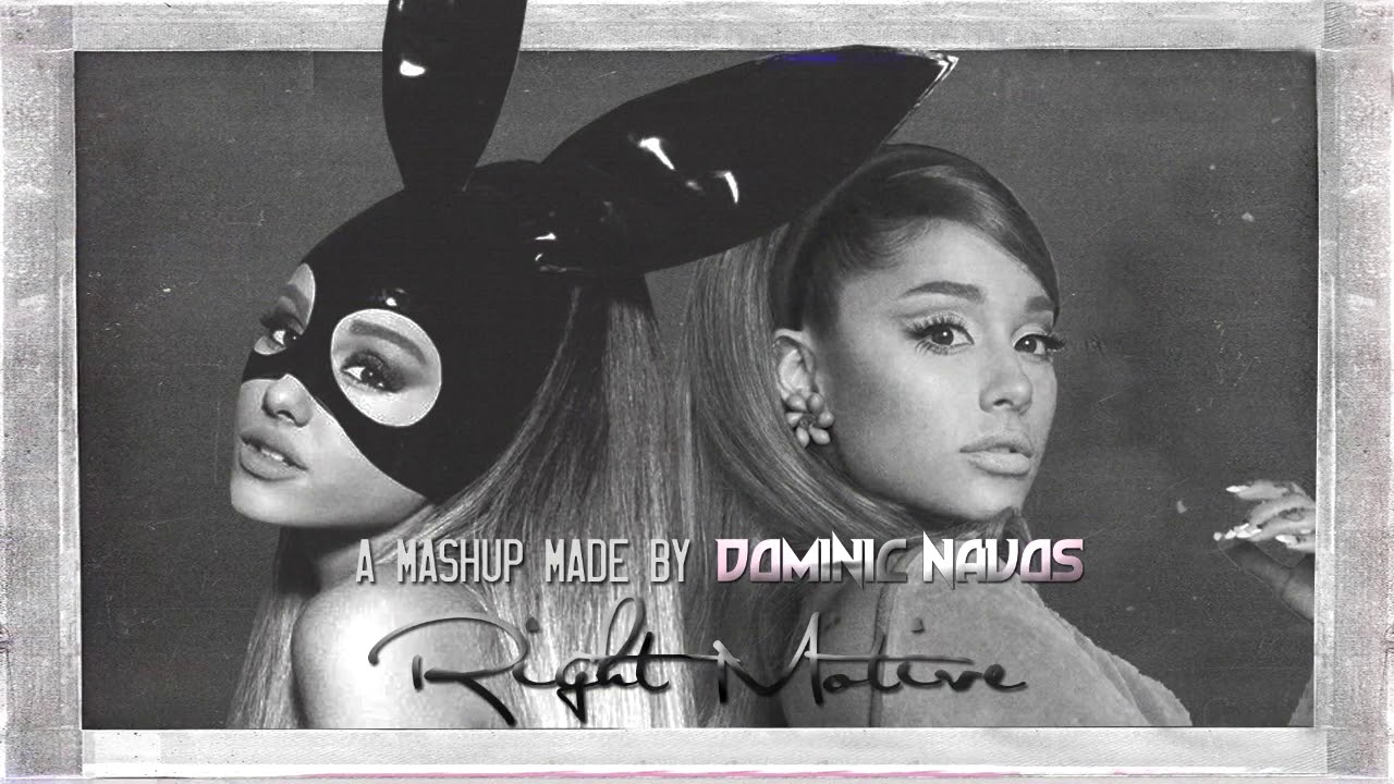 right motive - Ariana Grande & Doja Cat (Mashup)