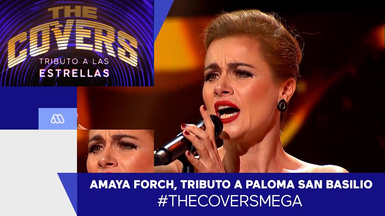 The Covers / Amaya Forch, tributo a Paloma San Basilio