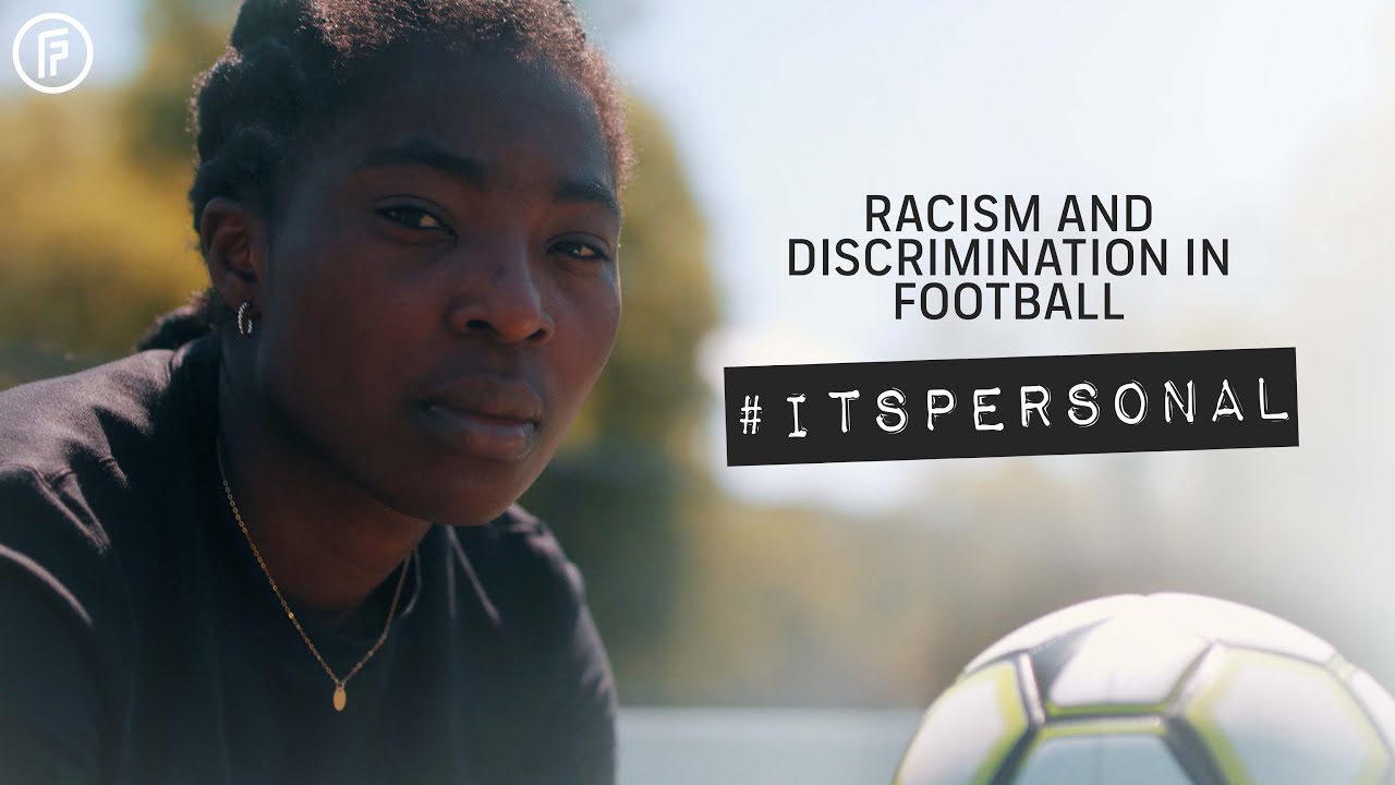 Racism and Discrimination in Football #ItsPersonal